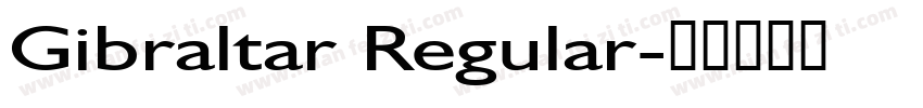 Gibraltar Regular字体转换